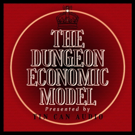 The Dungeon Economic Model