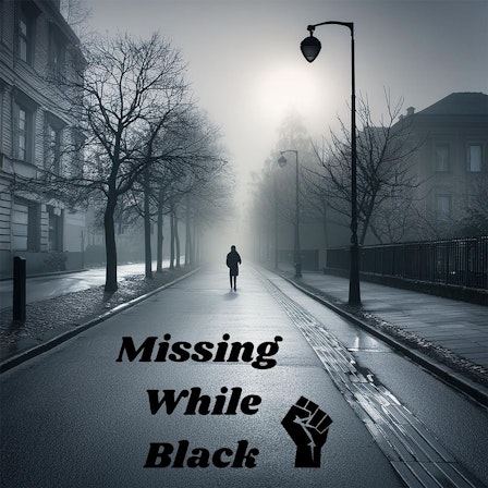 Missing While Black