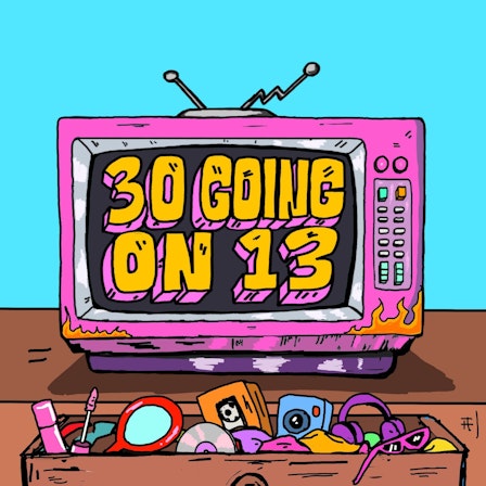 30 Going On 13