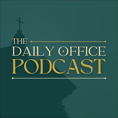The Daily Office Podcast