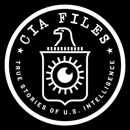 CIA Files: True Stories of U.S Intelligence