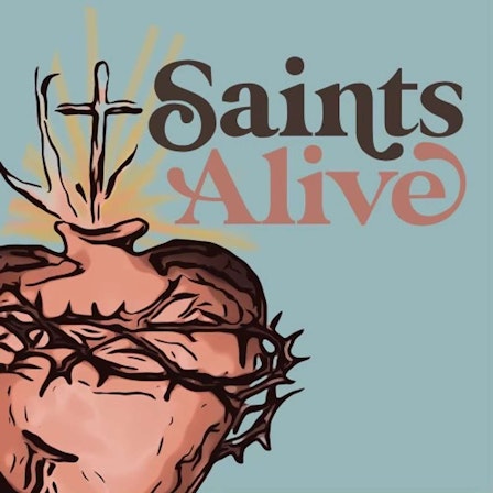 Saints Alive Podcast