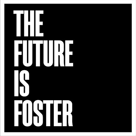 The Future Is Foster