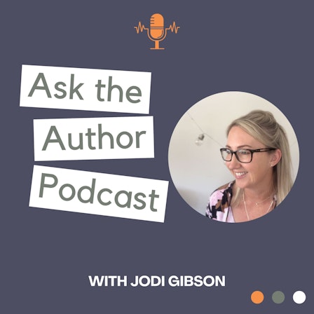 Ask The Author with Jodi Gibson