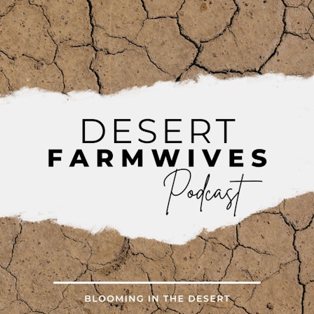 Desert Farmwives