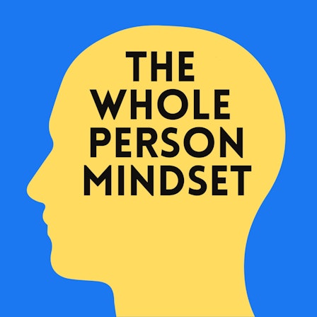The Whole Person Podcast with Evan Herrman