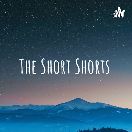 The Short Shorts