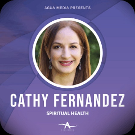 Cathy Fernandez Spiritual Health | Salud Espiritual
