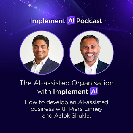 The AI-assisted Organisation with Implement AI