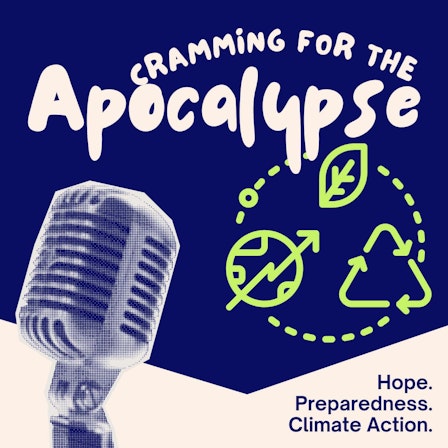 Cramming for the Apocalypse Podcast