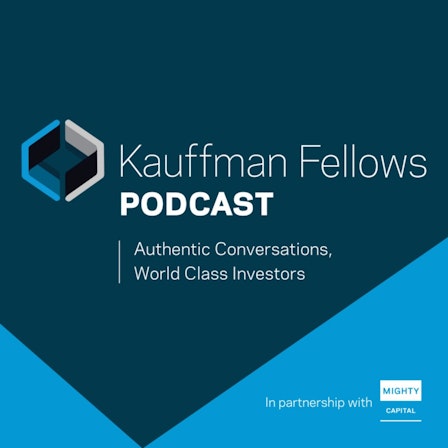 Kauffman Fellows Podcast