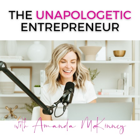 The Unapologetic Entrepreneur